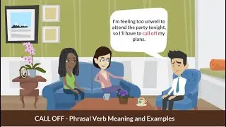 CALL OFF - Phrasal Verb Meaning and Examples in English || Common English Phrasal Verbs