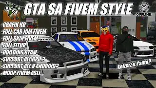 GTA SA FIVEM STYLE HIGH VERSION  FULL MOD NEW ‼️GTA SA GTA V STYLE