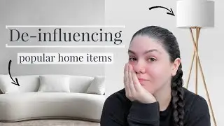 DE-INFLUENCING Popular Home Items