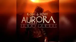 K-391 & RØRY - Aurora (Xerő Remix) (Lyrics) | Slap House