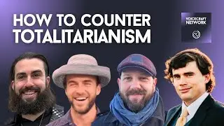 Totalitarianism, Courage, & the Revolutionary Subject | ⁨@Voicecraft⁩ Synthesis w/ O.G. Rose, Kyle..