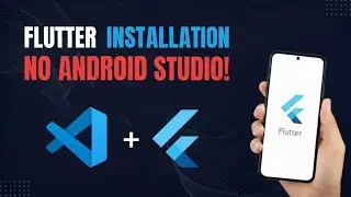 Install Flutter on Windows WITHOUT Android Studio! (Full Setup)