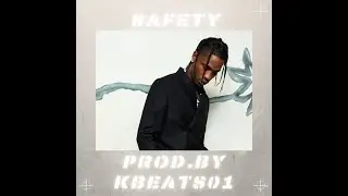 {FREE} Travis Scott Type Beat "Safety"