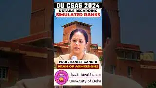 DU CSAS Portal 2024: Details regarding simulated rank!! 🤩 