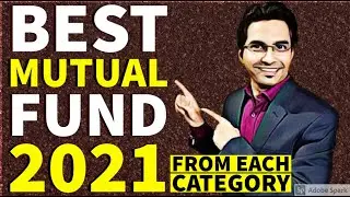 Best Mutual Funds for 2021 | Top Mutual Funds in India 2021 | Best mutual Funds for SIP in 2021
