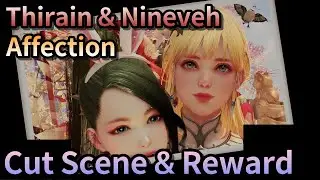 [Lost Ark] Thirain & Nineveh Affection Rapport Cut Scene & Reward (Spoiler)