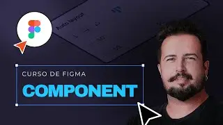 Como criar COMPONENTES no Figma?