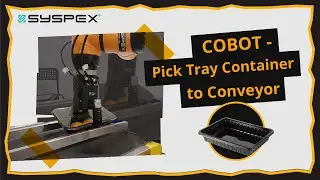 Cobot - Pick Tray Container to Conveyor