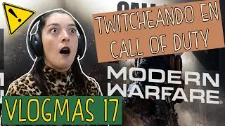 🎄 VLOGMAS 17 🎅 MANQUEANDO EN CALL OF DUTY 🧨😂 PRIMERA VEZ TWITCHEANDO 🎮