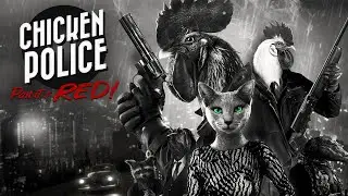 СЕКРЕТНОЕ ЗАДАНИЕ ★ Chicken Police - Paint it RED! Прохождение игры #2