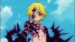 AMV | Nanatsu no Taizai | Meliodas | Night Lovell