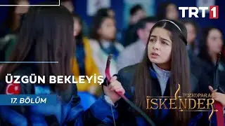 Karşılaşma Öncesi Umutsuz Durum - Tozkoparan İskender 17. Bölüm