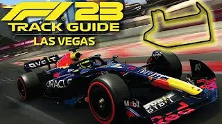 How to MASTER LAS VEGAS on F1 23! | Track Guide
