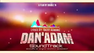 DAN ADAM 2024 ( SOUND TRACK )