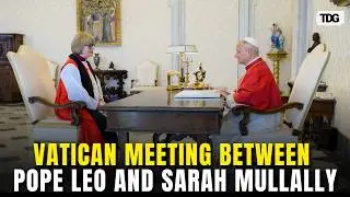 Pope Leo meets Sarah Mullally, historic unity moment shocks global Christian community | TDG