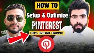 How to Setup & Optimize Your Pinterest Account for 100% Organic Growth (Step by Step!)