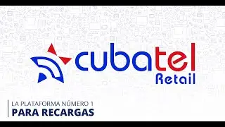 Cubatel Retail 💰 Comienza TU NEGOCIO de Recargas a Cuba (Al por Mayor)