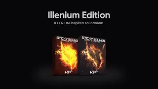 Illenium Edition | Illenium Inspired Serum Presets & Sample Pack | Stickz