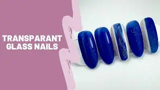 Transparent Glass Nails
