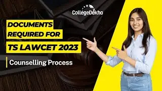 Documents Required for TS LAWCET 2023 Counselling Process | CollegeDekho