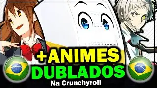 Mushoku Tensei Dublado | Horimiya Dublado +ANIMES DUBLADOS  Na Crunchyroll Brasil