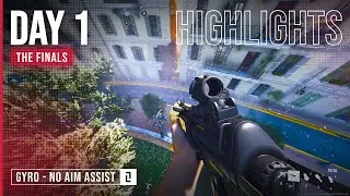 THE FINALS - Day 1 Highlights | No Aim Assist - Controller Gyro (Motion Control)