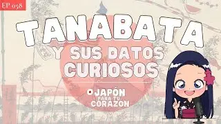 🎋✨ ¿Qué es TANABATA?
