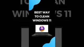 Best Way To Clean Windows 11 #windowstutorials