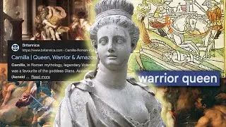 CAMILLA: Virgil's Ancient Roman Amazon Warrior