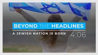 DID YOU KNOW - A Jewish Nation is Born