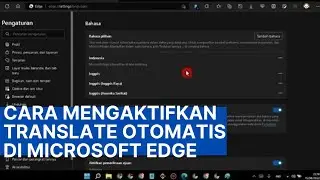 Cara Mengaktifkan Translate Otomatis Di Microsoft Edge