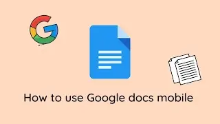 How to use Google docs mobile 2020 | Basics | Gathakv |