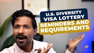 U.S. Diversity Visa Lottery Reminders and Requirements