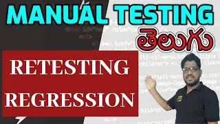 TELUGU-What Is Retesting and Regression Testing  || Manual Testing Important Topic