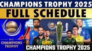 Icc champions trophy 2025| schedule of icc champions trophy 2025|icc champions trophy schedule