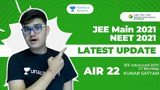 NTA Latest Update | JEE Main 2021 | JEE Advanced 2021 | NEET 2021