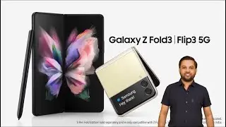SUPER VALUE FOR MONEY Folding Phones! - Samsung Z Fold 3 & Flip 3 5G | By HARESH SANDHA (PAPU BHAI)