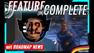 SQUADRON 42: Was ist nun mit "Feature Complete"?🎧PODCAST inkl. SC Roadmap News (GER/DE 23.08.2024)