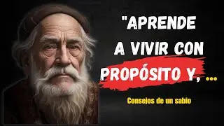 🔴 5 Sabios Consejos de un Anciano para una Vida Plena y Feliz