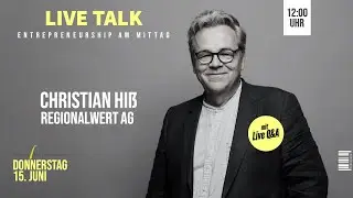 LIVE TALK mit Christian Hiß (Regionalwert Leistungen GmbH)