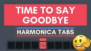 How to play TIME TO SAY GOODBYE on harmonica