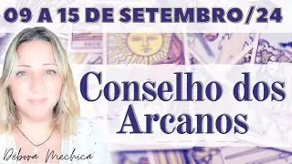 Conselho dos Arcanos | 09 a 15 de Setembro de 2024