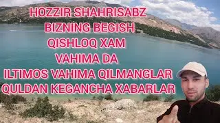 Bugun Shahrisabz suv omborida nima gap?