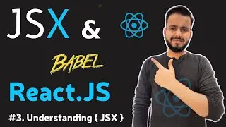 #3 What is JSX & Babel in React | Complete Reactjs tutorials in hindi 2024