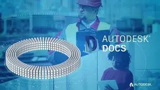 Autodesk Docs Overview