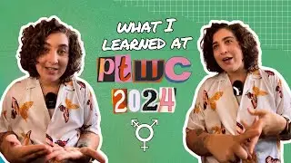 Things I learned at Philly Trans Wellness Conference 2024