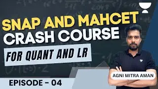 EP-04(Part-1) | SNAP & MHCET Crash Course For Quant and LRDI | Agni Mitra Aman