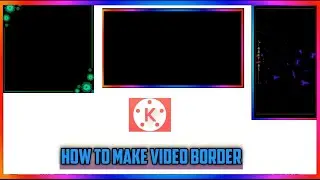 Kinemaster border line green screen || kinemaster border line download || Kinemaster video editing