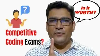 Is it worth to crack Competitive Coding Exams?