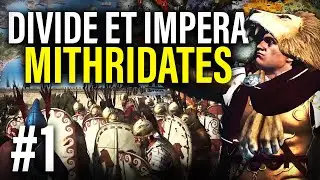 RISE OF PONTUS: Rome 2 Divide Et Impera Mithridates Campaign #1